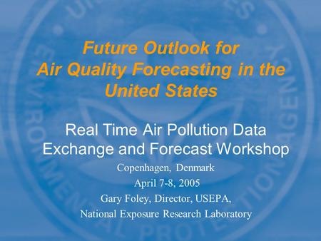 Future Outlook for Air Quality Forecasting in the United States