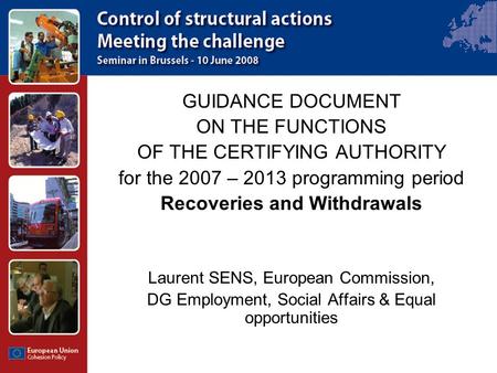 OF THE CERTIFYING AUTHORITY for the 2007 – 2013 programming period