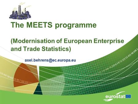 The MEETS programme (Modernisation of European Enterprise and Trade Statistics)