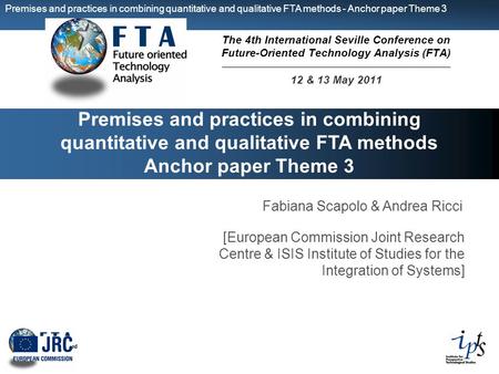 Premises and practices in combining quantitative and qualitative FTA methods - Anchor paper Theme 3 Premises and practices in combining quantitative and.