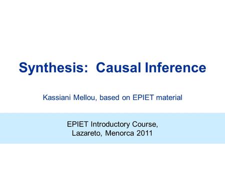 Synthesis: Causal Inference