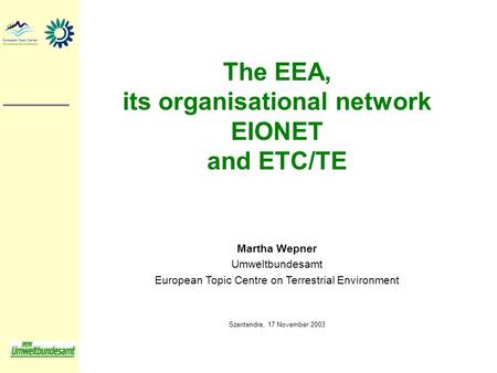 its organisational network EIONET