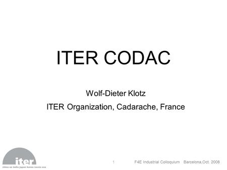 ITER Organization, Cadarache, France