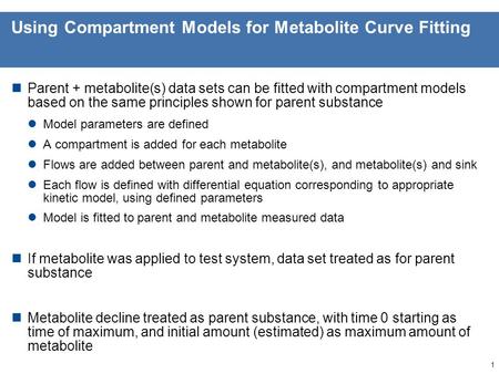 Claude Beigel, PhD. Exposure Assessment Senior Scientist Research Triangle Park, USA Practical session metabolites Part I: curve fitting.