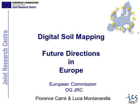 Digital Soil Mapping Future Directions in Europe