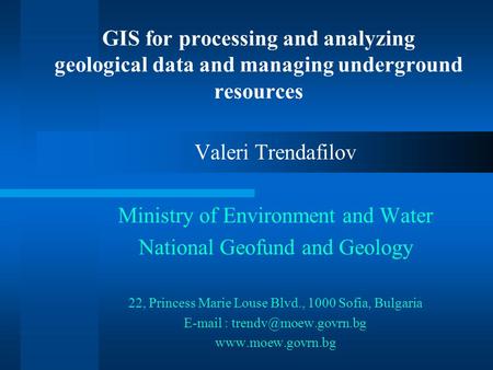 Ministry of Environment and Water National Geofund and Geology