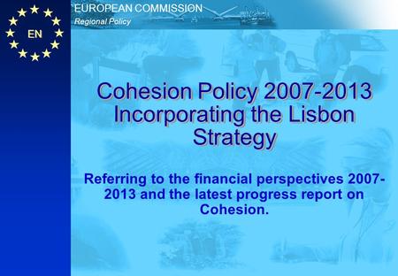 Cohesion Policy Incorporating the Lisbon Strategy