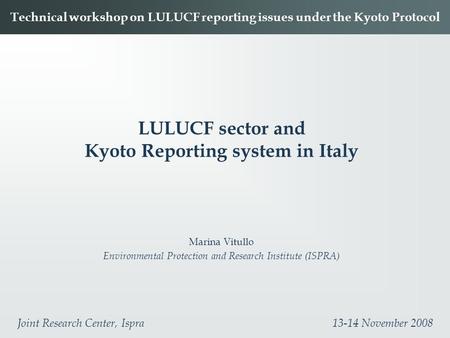 LULUCF sector and Kyoto Reporting system in Italy