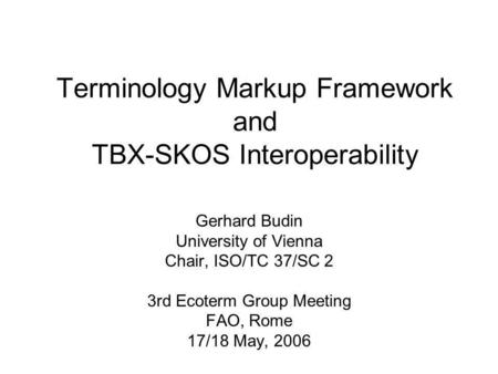 Terminology Markup Framework and TBX-SKOS Interoperability