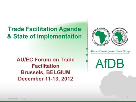 AfDB Trade Facilitation Agenda & State of Implementation