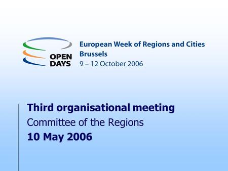Third organisational meeting Committee of the Regions 10 May 2006.