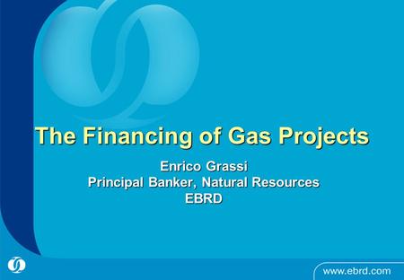 The Financing of Gas Projects