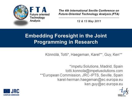 Embedding Foresight in the Joint Programming in Research