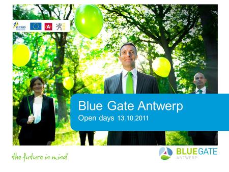 Blue Gate Antwerp Open days 13.10.2011. Partners + location 2.