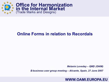 Online Forms in relation to Recordals