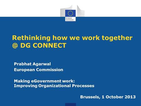 Rethinking how we work DG CONNECT