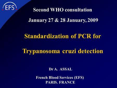 Standardization of PCR for Trypanosoma cruzi detection