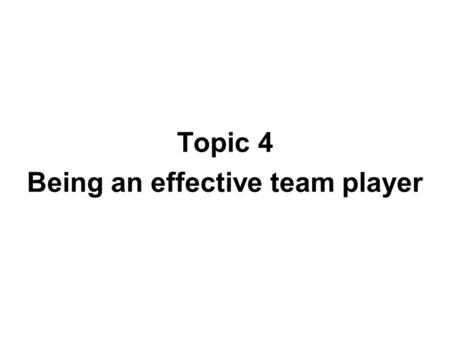 Being an effective team player