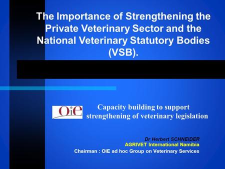 Capacity building to support strengthening of veterinary legislation