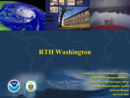 RTH Washington Support & Data Management Branch