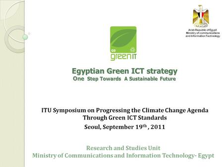 Egyptian Green ICT strategy One Step Towards A Sustainable Future