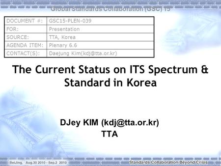 The Current Status on ITS Spectrum & Standard in Korea