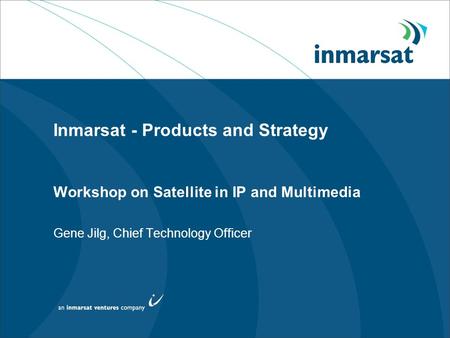 Inmarsat - Products and Strategy