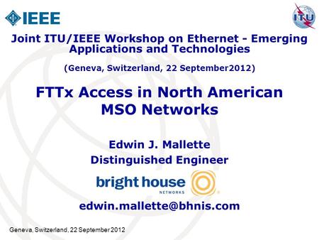FTTx Access in North American MSO Networks