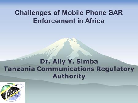 Challenges of Mobile Phone SAR Enforcement in Africa