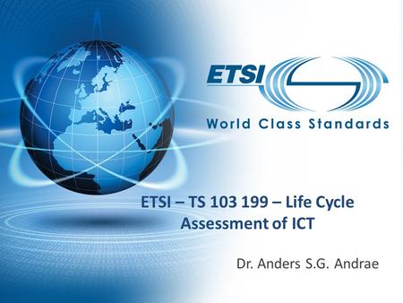 ETSI – TS – Life Cycle Assessment of ICT