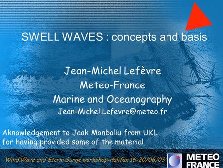 SWELL WAVES : concepts and basis