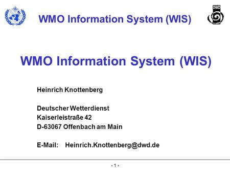 WMO Information System (WIS)
