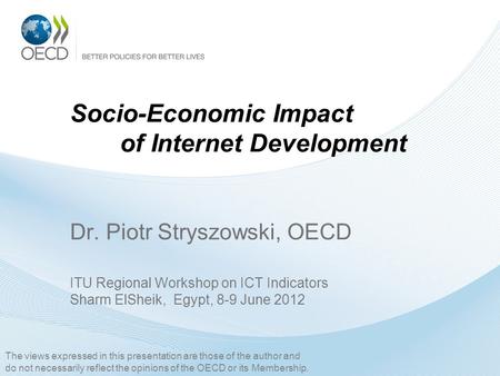 Socio-Economic Impact. of Internet Development Dr