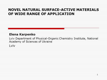 NOVEL NATURAL SURFACE-ACTIVE MATERIALS OF WIDE RANGE OF APPLICATION