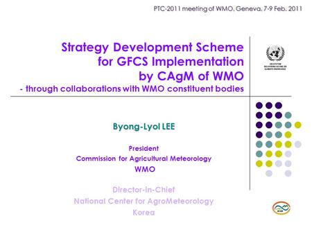 PTC-2011 meeting of WMO, Geneva, 7-9 Feb. 2011