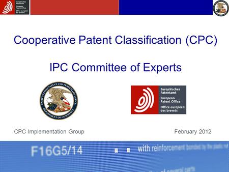 Cooperative Patent Classification (CPC) IPC Committee of Experts