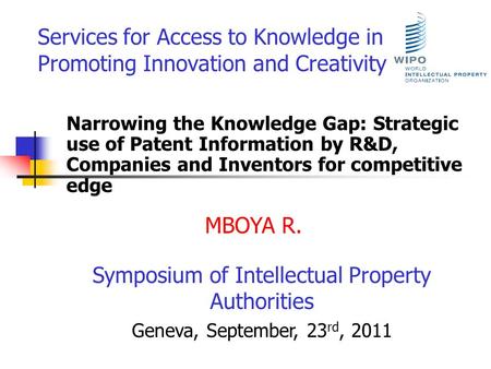Symposium of Intellectual Property Authorities