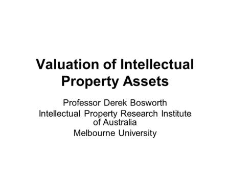 Valuation of Intellectual Property Assets