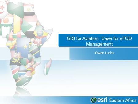 GIS for Aviation: Case for eTOD Management