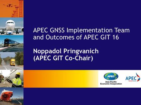APEC GNSS Implementation Team and Outcomes of APEC GIT 16