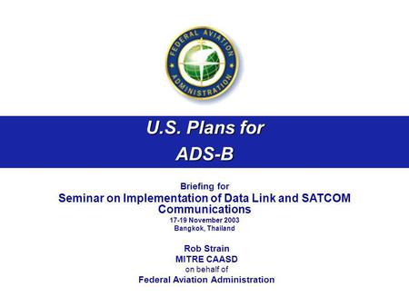 U.S. Plans for ADS-B Briefing for