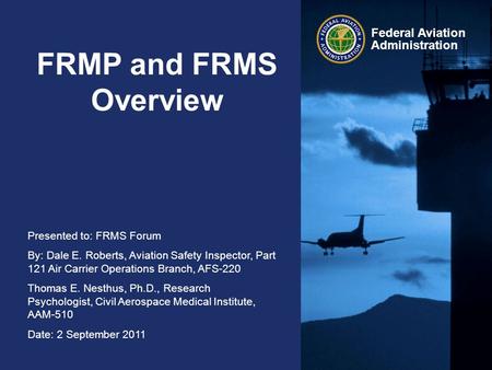 FRMP and FRMS Overview.