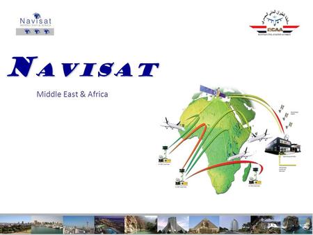 N AVISAT Middle East & Africa. 16 September 20102 1) NAVISAT System description 2) NAVISAT and worldwide estimated spectrum requirements for AMS(R)S 3)
