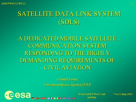 SATELLITE DATA LINK SYSTEM (SDLS)