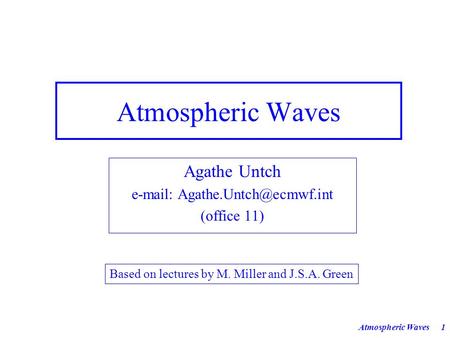 Atmospheric Waves Agathe Untch  (office 11)