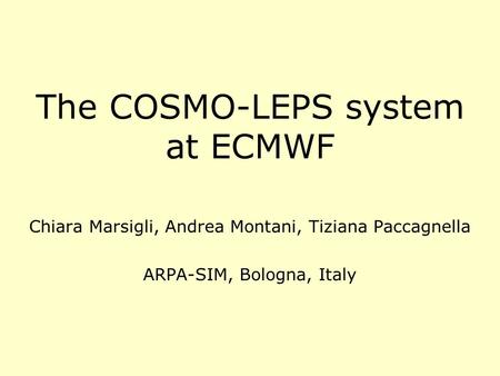 The COSMO-LEPS system at ECMWF