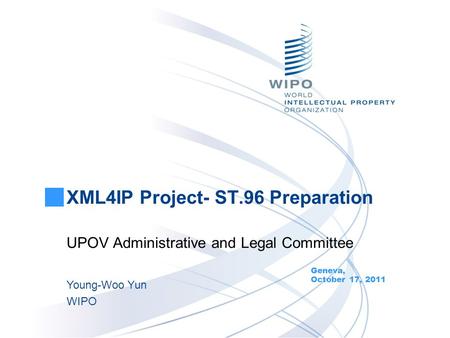 XML4IP Project- ST.96 Preparation