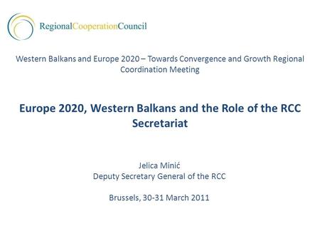Europe 2020, Western Balkans and the Role of the RCC Secretariat