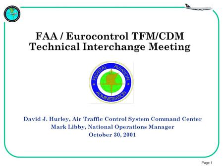 FAA / Eurocontrol TFM/CDM Technical Interchange Meeting
