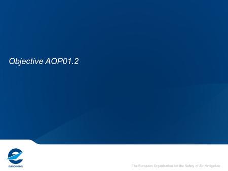 LSSIP Objective AOP01.2.